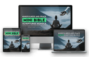 🌿 Mindfulness and Peace of God Mini Bible Bundle — 25 Scriptures, Prayers, and Quotes + Step by step evidence base guide